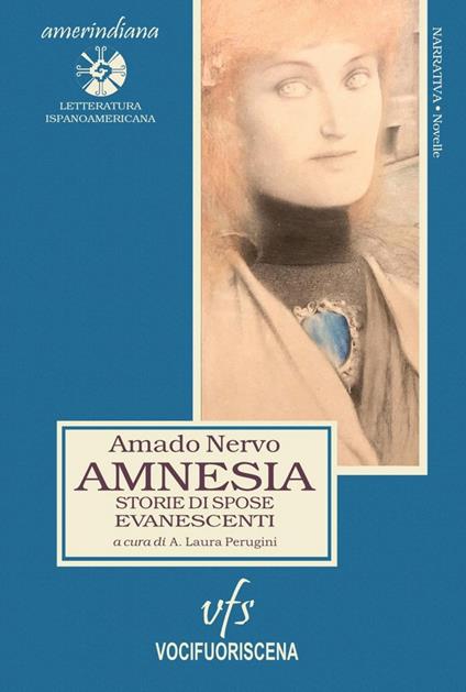 Amnesia. Storie di spose evanescenti - Amado Nervo - copertina