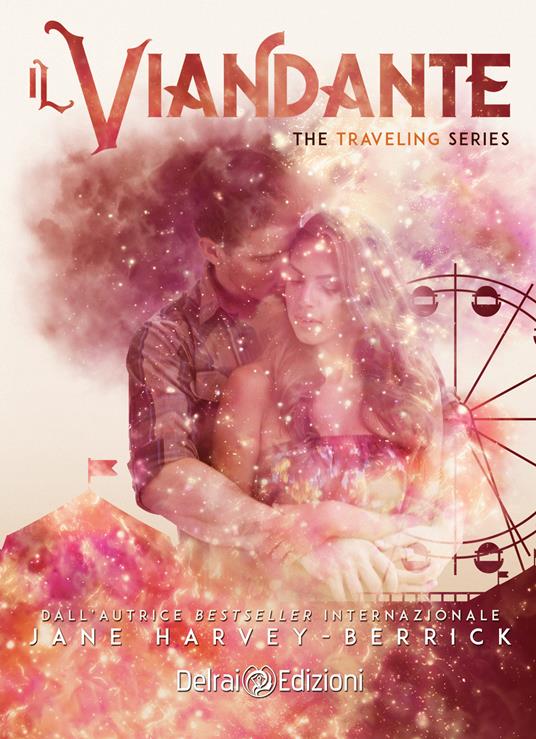 Il viandante. The traveling series. Vol. 1 - Jane Harvey-Berrick - copertina