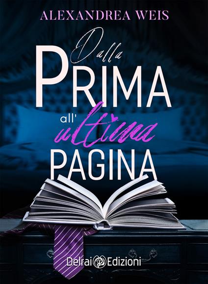 Dalla prima all'ultima pagina - Alexandrea Weis - copertina