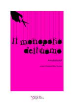 Il monopolio dell'uomo