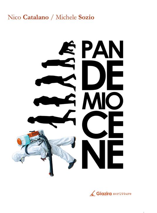 Pandemiocene - Nico Catalano,Michele Sozio - ebook