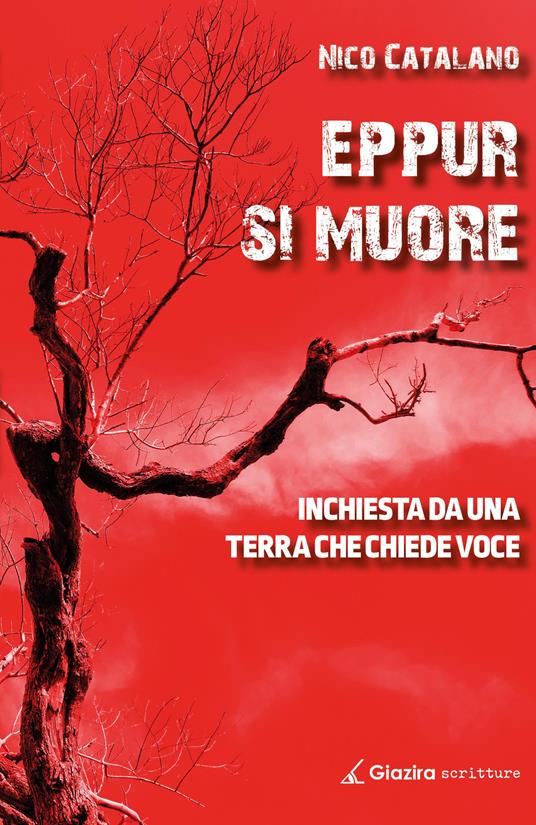 Eppur si muore. Inchiesta da una terra che chiede voce - Nico Catalano - ebook