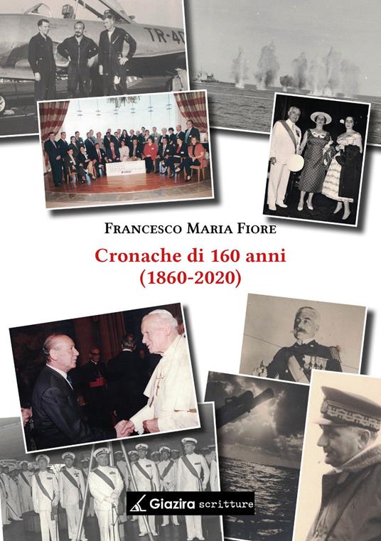 Cronache di 160 anni (1860-2020) - Francesco Maria Fiore - copertina