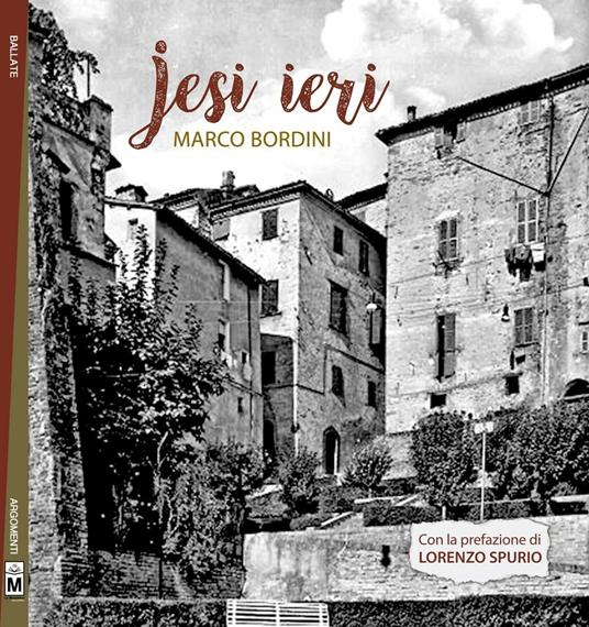 Jesi ieri - Marco Bordini - copertina