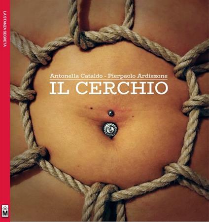 Il cerchio - Pierpaolo Ardizzone,Antonella Cataldo - ebook