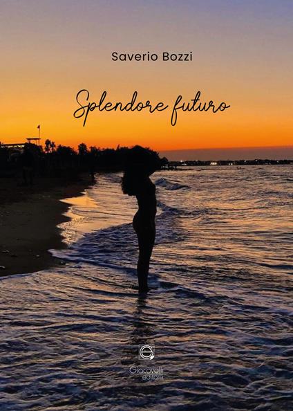 Splendore futuro - Saverio Bozzi - copertina
