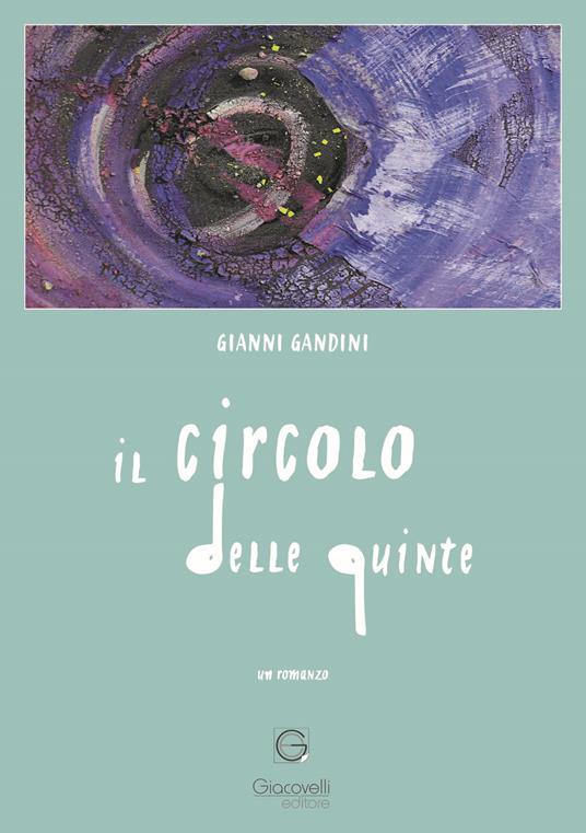 Il circolo delle quinte - Gianni Gandini - copertina