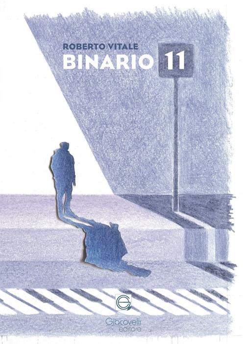 Binario 11 - Roberto Vitale - copertina