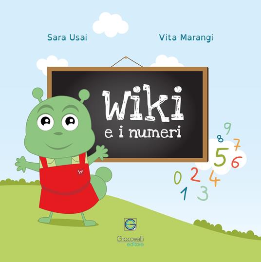 Wiki e i numeri. Ediz. italiana e inglese - Sara Usai - copertina