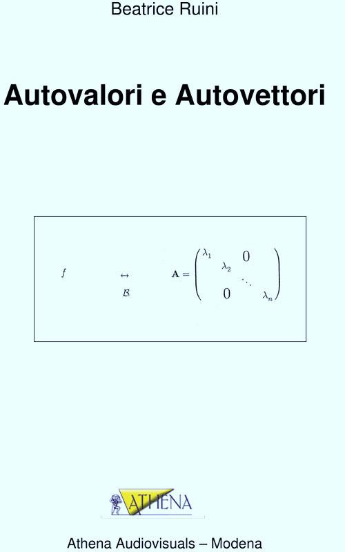 Autovalori e autovettori - Beatrice Ruini - ebook