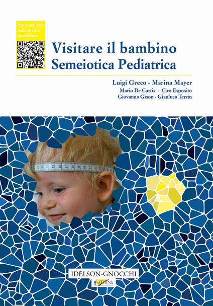 Visitare il bambino. Semeiotica pediatrica - copertina