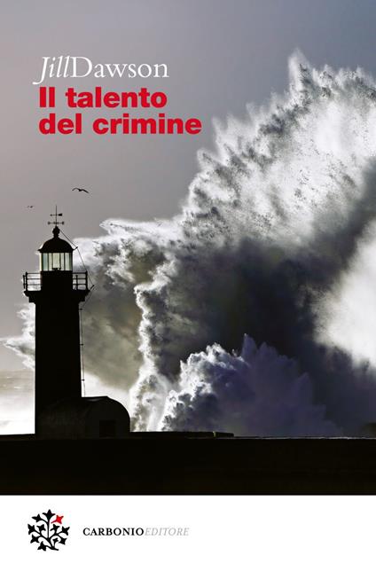 Il talento del crimine - Jill Dawson,Matteo Curtoni,Maura Parolini - ebook