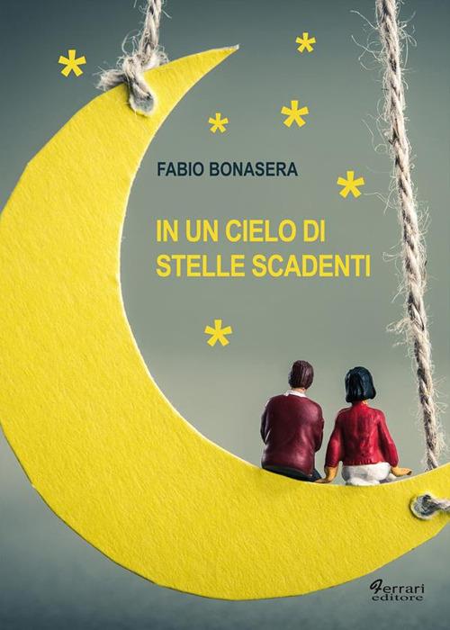 In un cielo di stelle cadenti - Fabio Bonasera - ebook