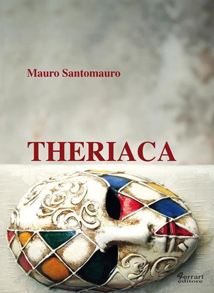 Theriaca - Mauro Santomauro - ebook