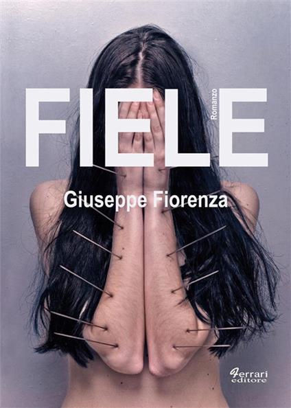 Fiele - Giuseppe Fiorenza - ebook