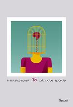 15 piccole spade