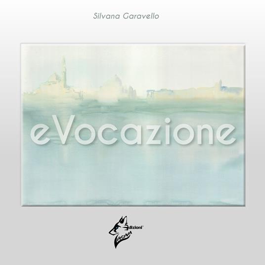 Evocazione - Silvana Garavello - copertina