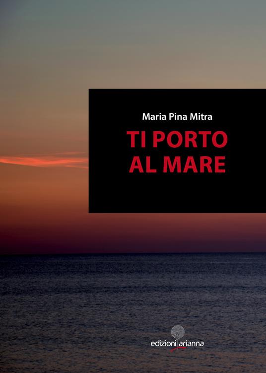 Ti porto al mare - Maria Pina Mitra - copertina