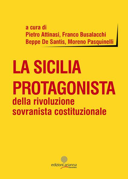 La Sicilia protagonista della rivoluzione sovranista costituzionale - copertina