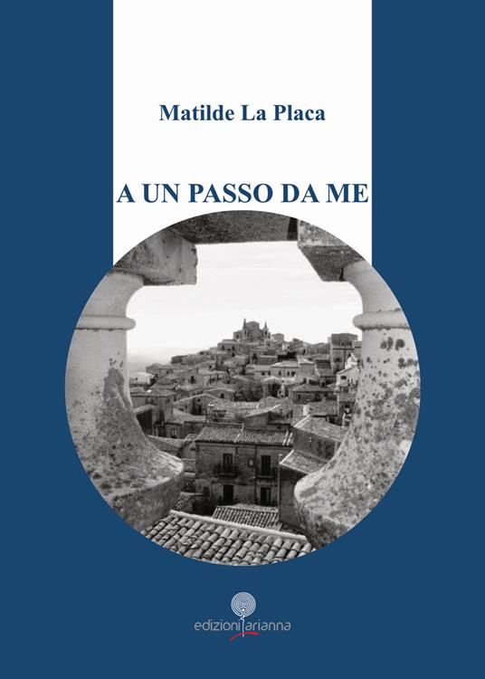 A un passo da me - Matilde La Placa - copertina