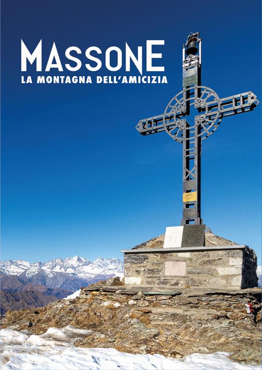 Massone la montagna dell'amicizia - Lino Cerutti - copertina