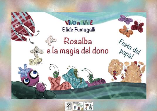 Festa del papà! Rosalba e la magia del dono. Testo in simboli. Kamishibai. Ediz. illustrata. Con audiolibro - Elide Fumagalli - copertina