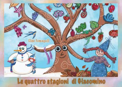 Le quattro stagioni di Giacomino. Schede per kamishibai. Ediz. italiana e inglese. Con audiolibro - Elide Fumagalli - copertina