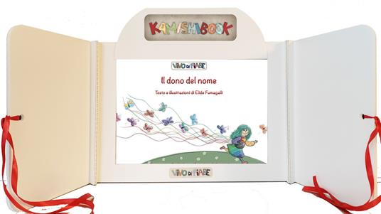 Il dono del nome. Con Kamishibai. Ediz. a colori. Con audiolibro - Elide Fumagalli - copertina