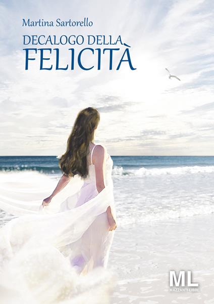 Decalogo della felicità - Martina Sartorello - copertina
