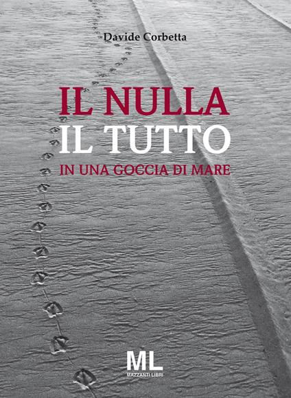 Il nulla il tutto. In una goccia di mare - Davide Corbetta - copertina
