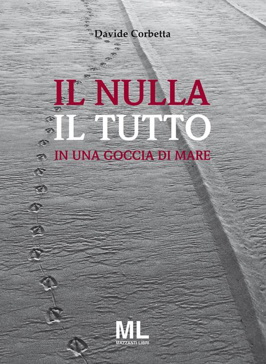 Il nulla il tutto. In una goccia di mare - Davide Corbetta - copertina