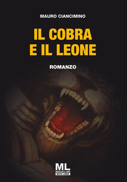 Il cobra e il leone - Mauro Ciancimino - copertina