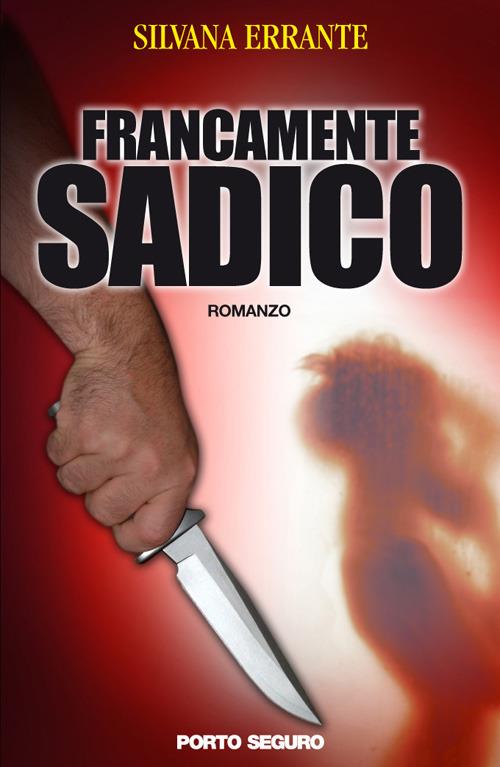 Francamente sadico - Silvana Errante - copertina