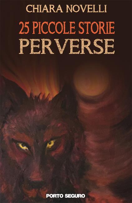 25 piccole storie perverse - Chiara Novelli - copertina