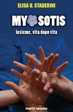 Myosotis. Insieme, vita dopo vita