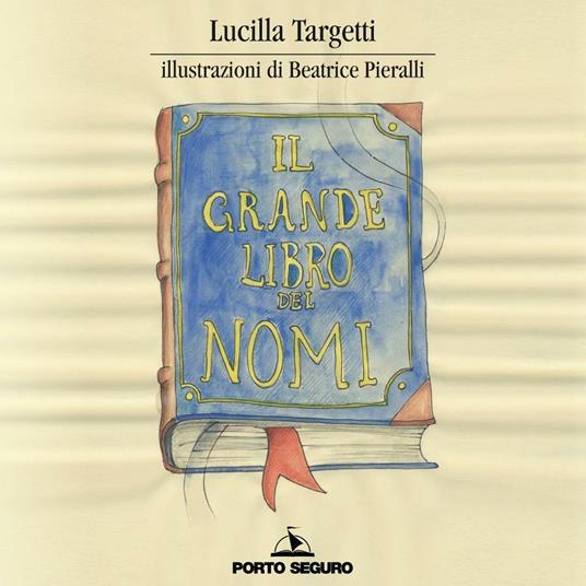 Il grande libro dei nomi - Lucilla Targetti - copertina