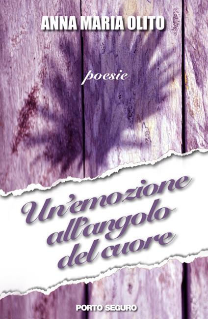 Un'emozione all'angolo del cuore - Anna Maria Olito - copertina