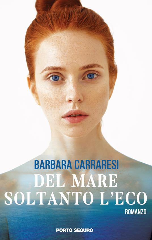 Del mare soltanto l'eco - Barbara Carraresi - copertina