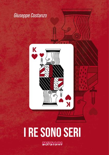 I re sono seri - Giuseppe Costanzo - copertina