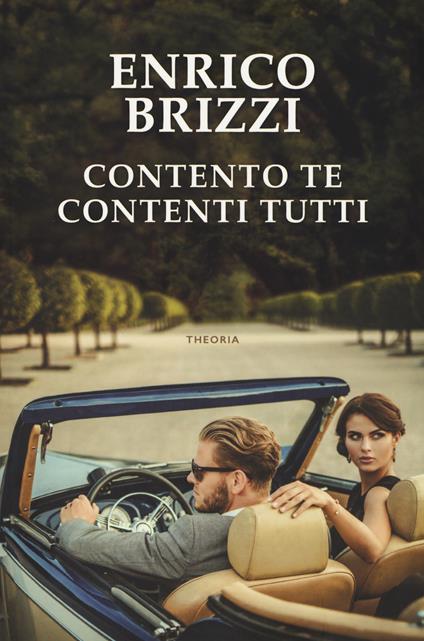 Contento te contenti tutti - Enrico Brizzi - copertina