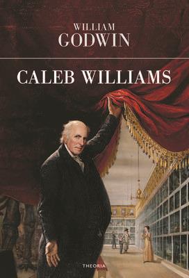 Caleb Williams - William Godwin - copertina