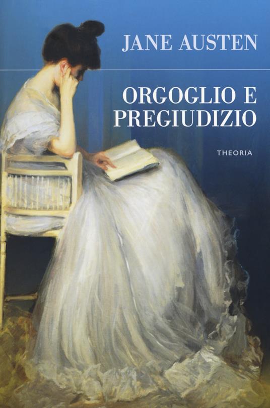 Orgoglio e pregiudizio Jane Austen Libro Edizioni Theoria