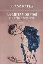 La metamorfosi e altri racconti