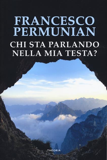 Chi sta parlando nella mia testa? - Francesco Permunian - copertina