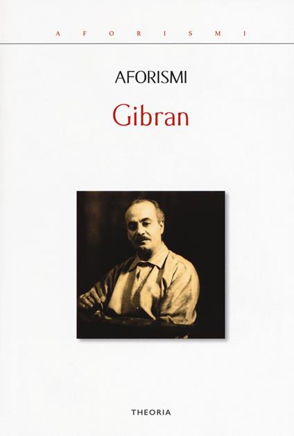 Aforismi. Testo inglese a fronte - Kahlil Gibran - copertina