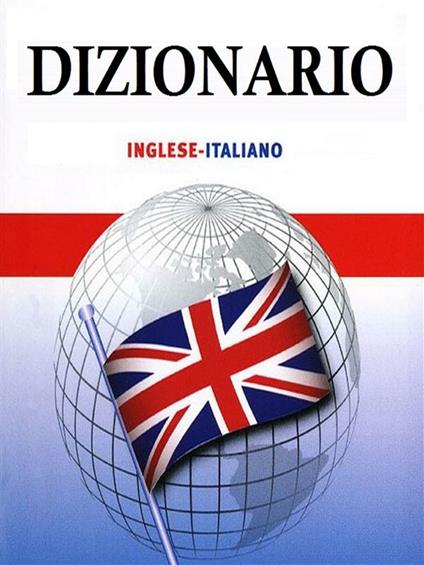Dizionario inglese-italiano - V.V.A.A. - ebook