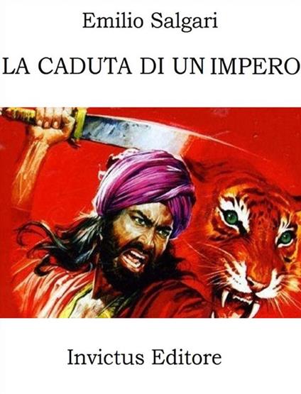 La caduta di un impero - Emilio Salgari - ebook