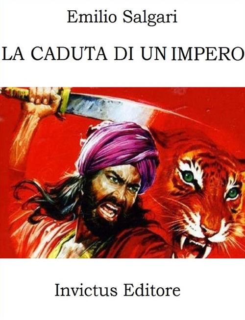 La caduta di un impero - Emilio Salgari - ebook