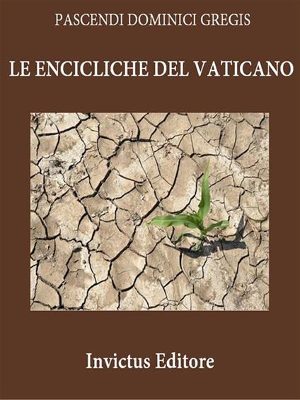 Le Encicliche del Vaticano - V.V.A.A. - ebook