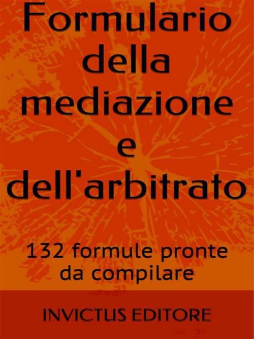 Formulario della mediazione e dell'arbitrato - V.V.A.A. - ebook